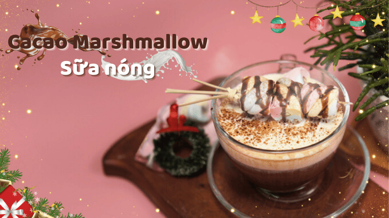 Cacao Marshmallow Sữa Nóng