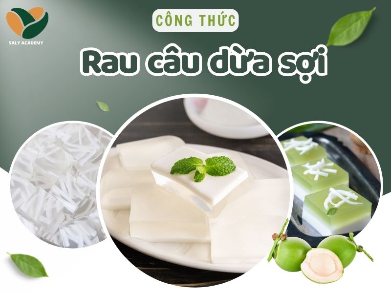 công thức Rau câu dừa sợi