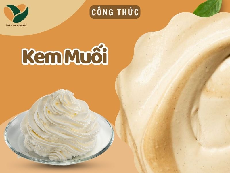 công thức Kem muối