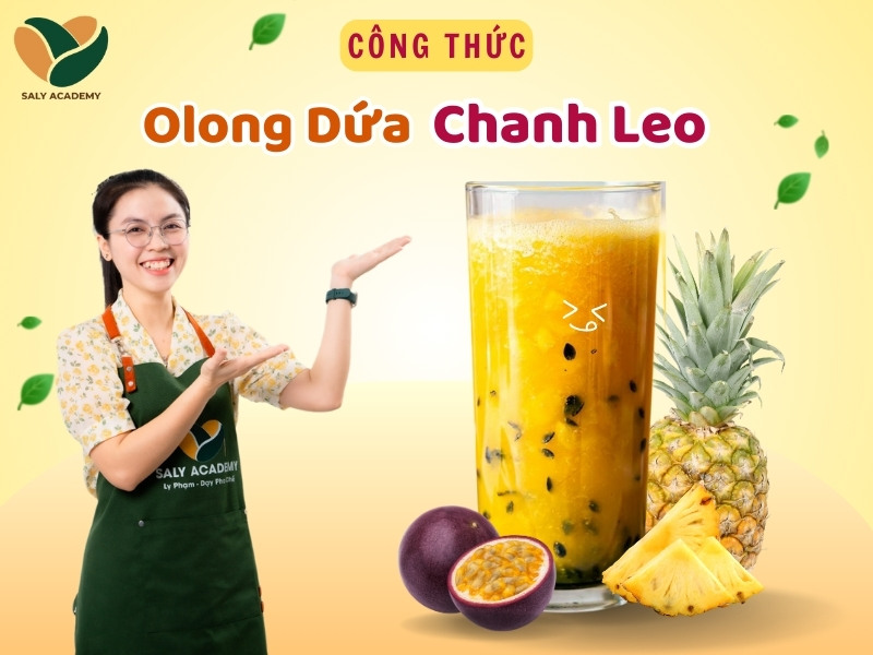 công thức pha chế Trà Olong dứa chanh leo