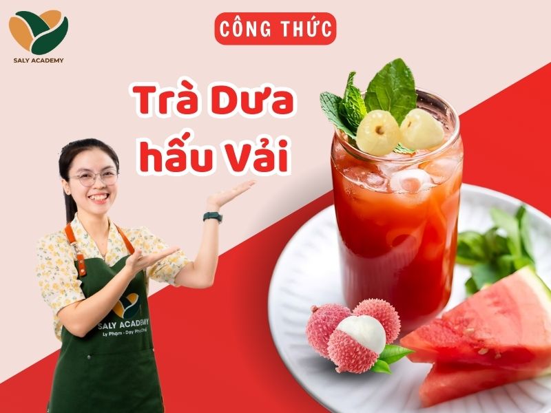 công thức trà dưa hấu vải