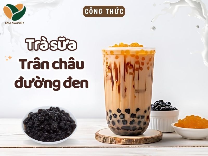 công thức pha chế Trà sữa trân châu đường đen