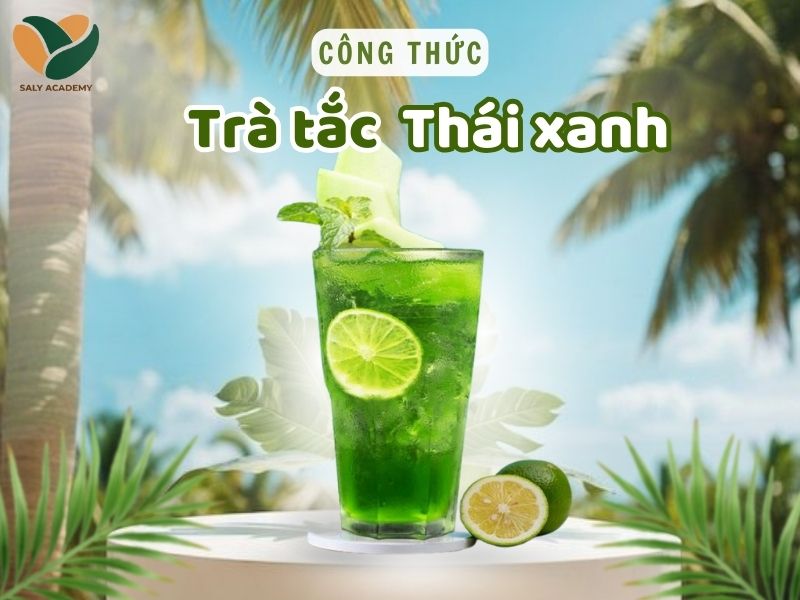 công thức Trà tắc thái xanh