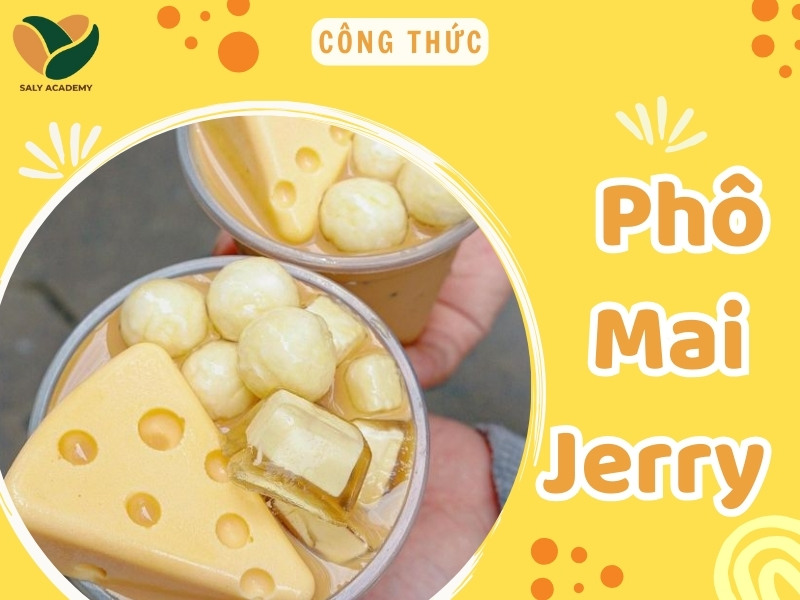 công thức Thạch phô mai Jerry