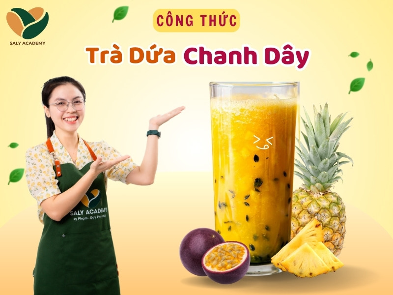 công thức pha chế Trà dứa chanh dây