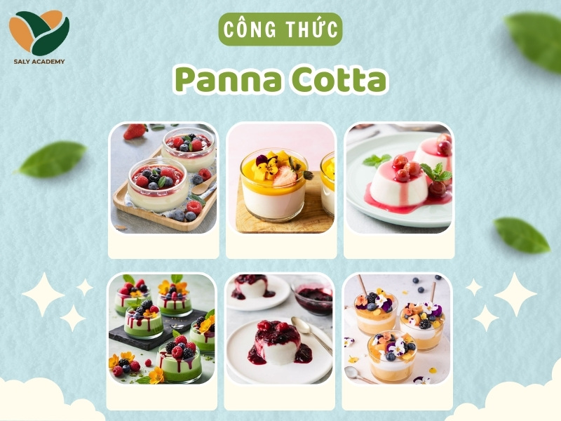 5 công thức Panna Cotta béo ngậy, chuẩn vị Ý