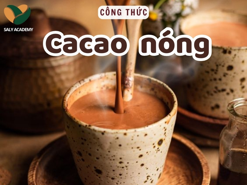 2 Cách pha ca cao nóng ngon, đơn giản tại nhà