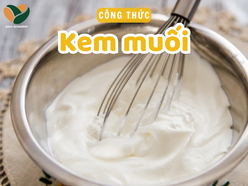 Hướng dẫn cách làm kem muối thơm béo, chuẩn vị từ rich lùn