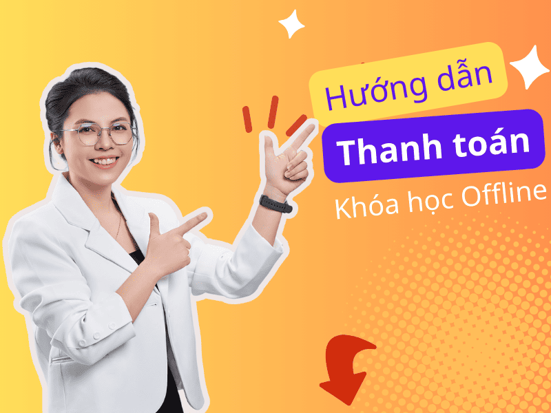 Hướng dẫn thanh toán khóa học Offline tại Saly Academy