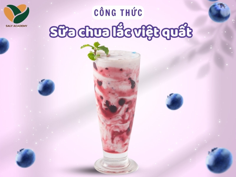 Công thức sữa chua lắc việt quất thơm ngon, sánh mịn, thử là mê