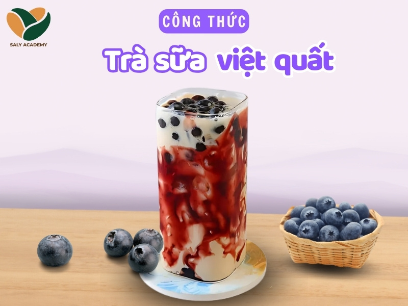 Công thức trà sữa việt quất chuẩn vị