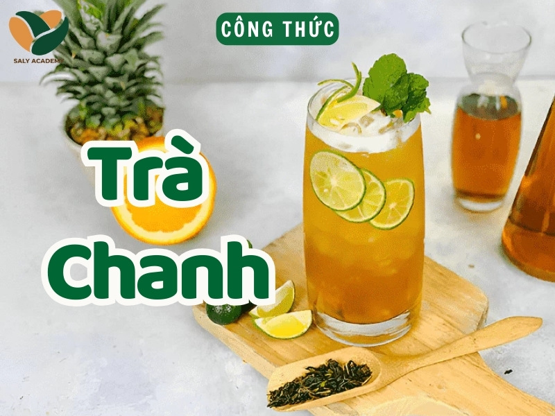 3 cách pha trà chanh ngon, giá cost rẻ để kinh doanh