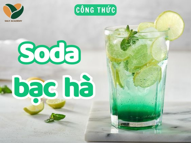 Cách làm soda bạc hà mát lạnh