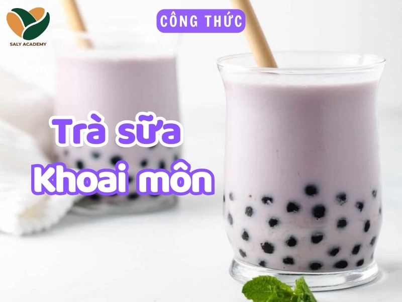 3 cách làm trà sữa khoai môn ngon chuẩn vị, siêu hút khách