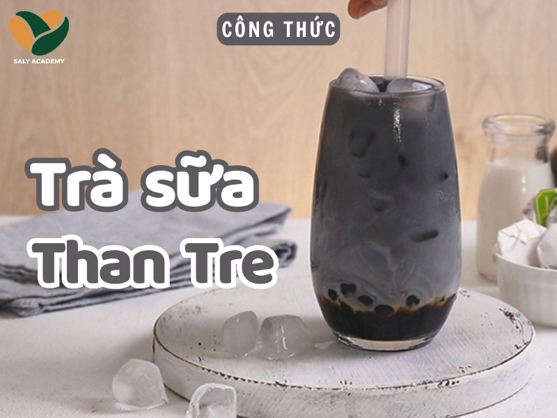 Công thức trà sữa than tre độc lạ, thơm ngon