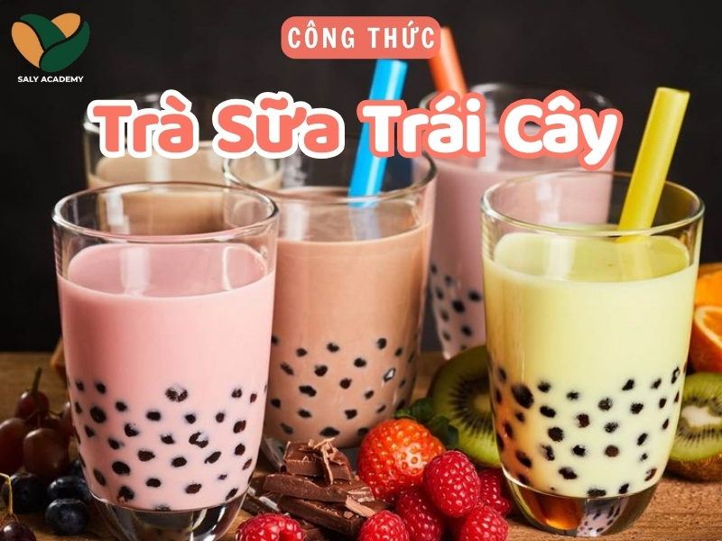 5 cách làm trà sữa trái cây đủ vị, thơm ngon