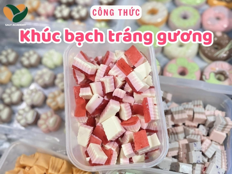 Cách làm khúc bạch tráng gương - Topping trà sữa kinh doanh