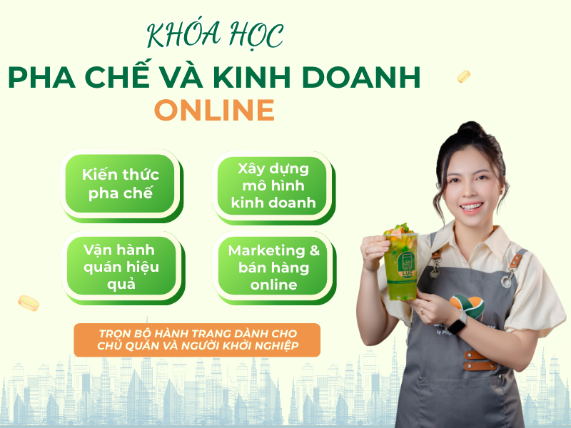 Khóa pha chế và kinh doanh (Online)