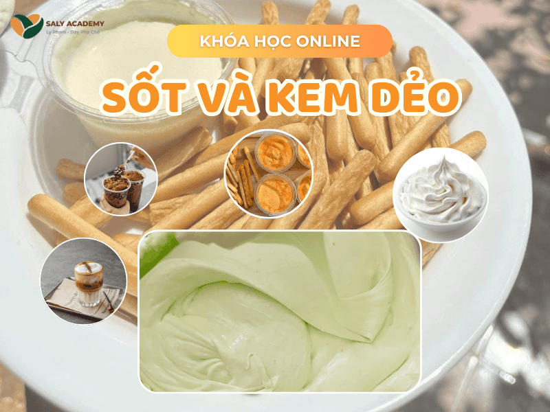 Khóa học Sốt và kem dẻo Online