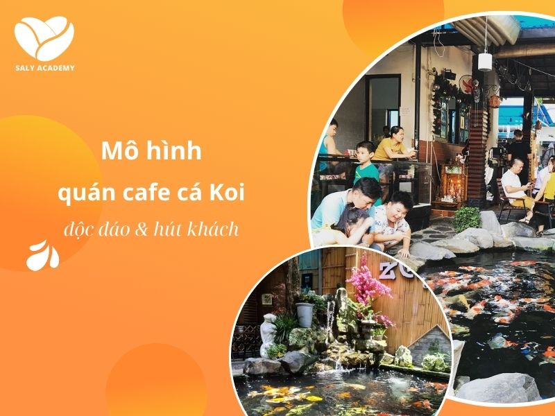Hướng dẫn thiết kế mô hình quán cafe cá Koi chuẩn và hiệu quả