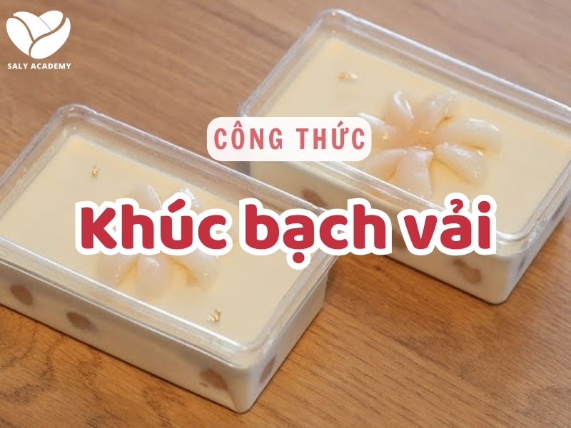 Cách làm khúc bạch vải mềm mịn, béo ngậy, chuẩn bị quán