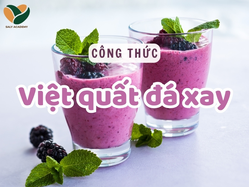 Cách làm việt quất đá xay thơm ngon, mát lạnh và chuẩn vị quán