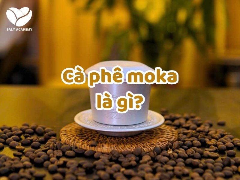 Cafe moka nổi bật với vị chua thanh, hậu ngọt dịu và hương thơm đậm
