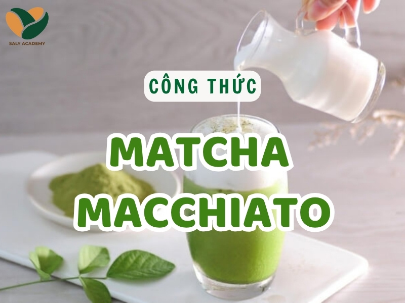 Cách làm Matcha Macchiato chuẩn vị béo ngậy Cách làm Matcha Macchiato chuẩn vị béo ngậy