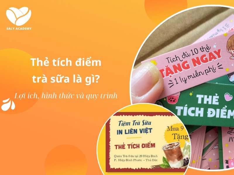 Thẻ tích điểm trà sữa là gì? Lợi ích, hình thức và quy trình thiết kế hiệu quả