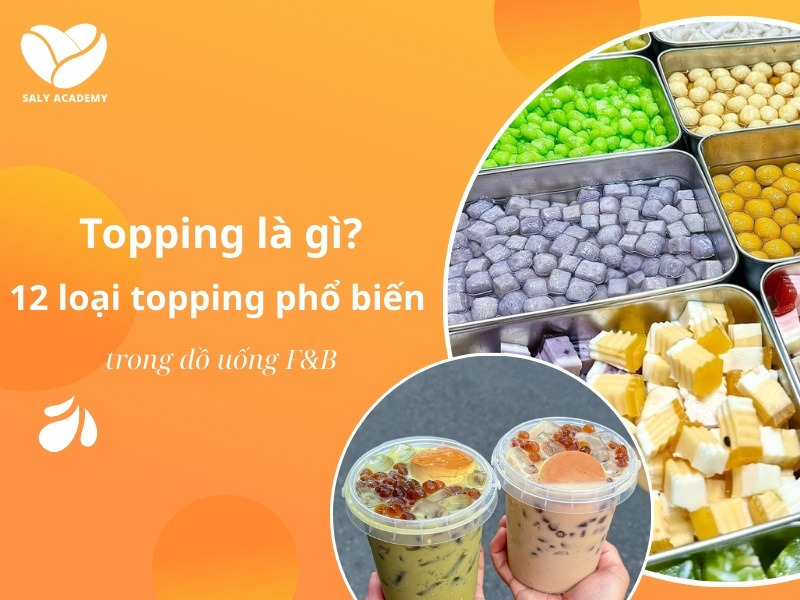 Topping là gì ? Định nghĩa và ý nghĩa trong F&B Topping là gì ? Định nghĩa và ý nghĩa trong F&B