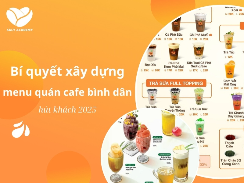 Xây dựng menu quán cafe bình dân hút khách 2025