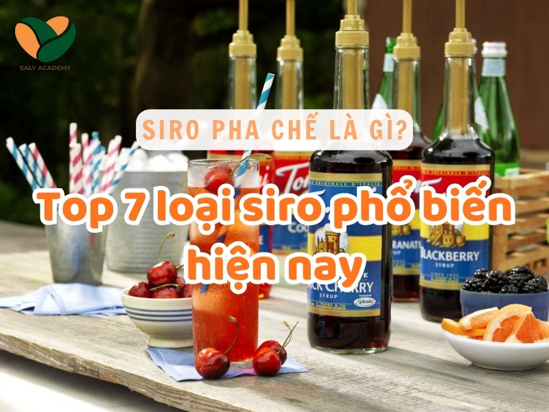 Siro pha chế là gì?