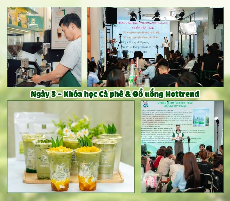 Ngày 3: Khóa học Cà phê & Đồ uống Hottrend