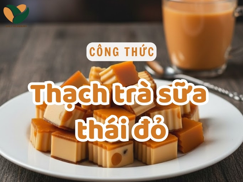 Cách làm thạch trà sữa thái đỏ dẻo ngon, chuẩn vị để bán