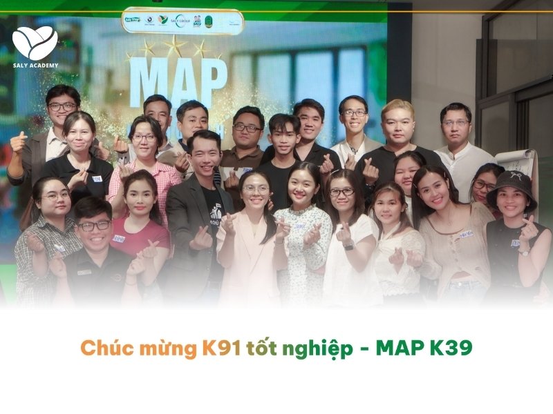 Chúc mừng K91 tốt nghiệp - MAP K39 tại SaLy Academy