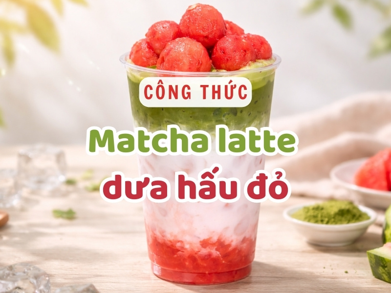 Cách pha matcha latte dưa hấu đỏ màu đẹp hút khách