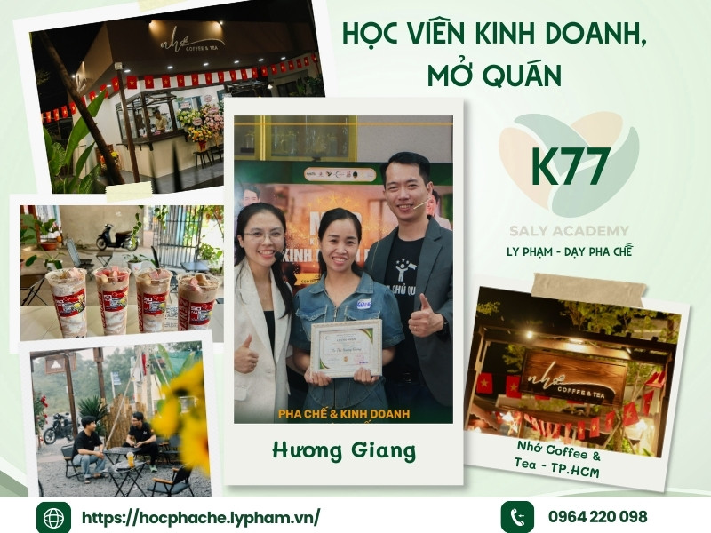 Chị Hương Giang tham gia Khóa K77 Pha chế & kinh doanh thực chiến tại SaLy Academy