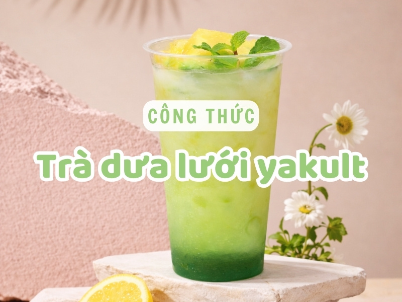 Cách làm trà dưa lưới yakult ngon, chuẩn vị quán, dễ bán Cách làm trà dưa lưới yakult ngon, chuẩn vị quán, dễ bán
