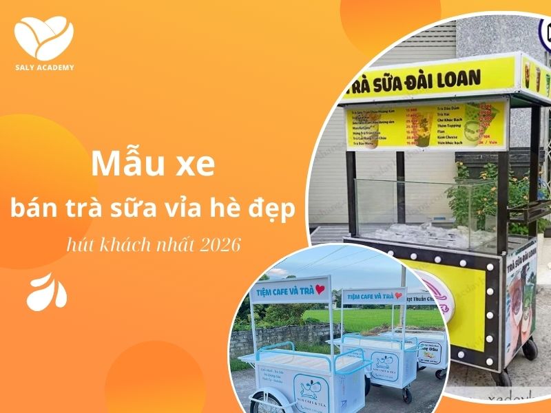 Mẫu xe bán trà sữa vỉa hè đẹp, hút khách nhất 2026