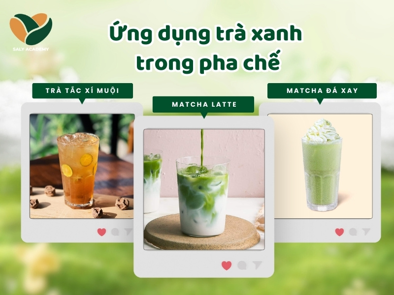 Ứng dụng của trà xanh trong pha chế