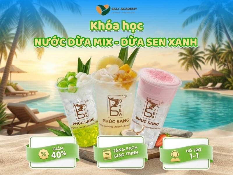 Khóa học Nước dừa mix - Dừa sen xanh Online tại SaLy Academy