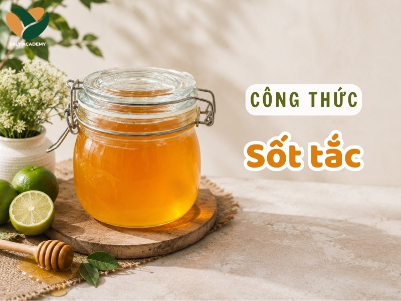 Cách làm sốt tắc sánh mịn, thơm lừng cho quán kinh doanh