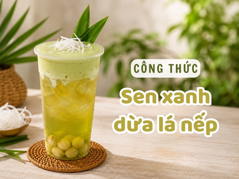 Cách làm sen xanh dừa lá nếp chuẩn vị, tươi mát cho quán