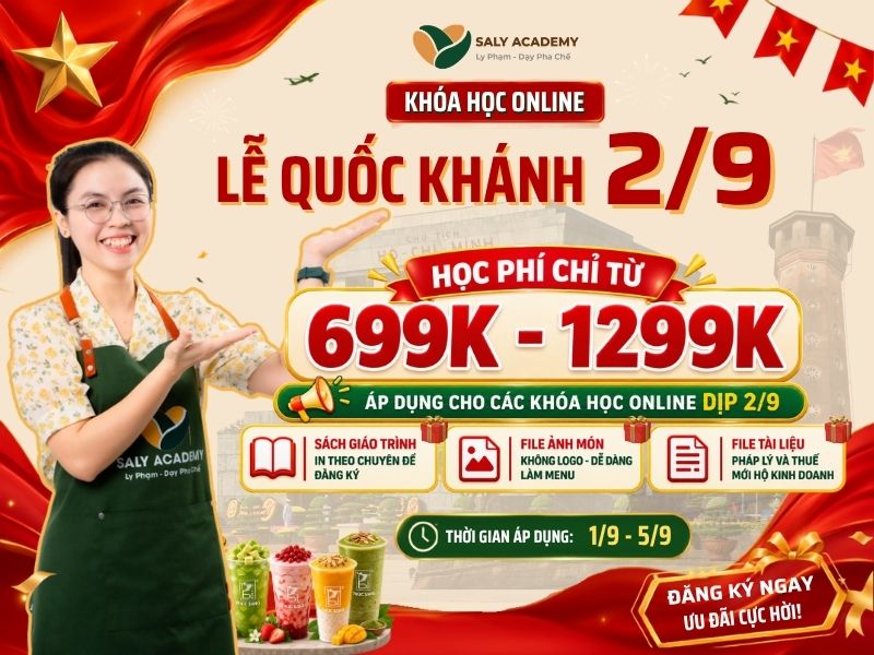 [ƯU ĐÃI QUỐC KHÁNH 2/9] Giảm Đến 70% Toàn Bộ Khóa Học Pha Chế Online