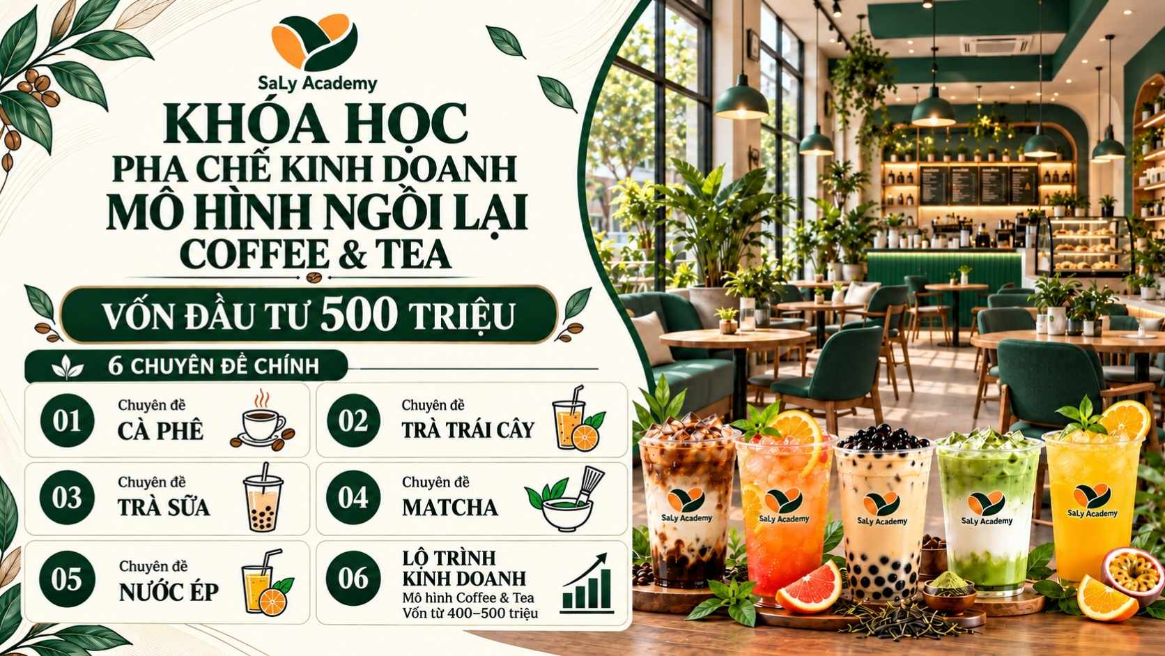 Khóa học PCKD Ngồi Lại Coffee & Tea (Vốn 300-500 triệu) tại SaLy Academy